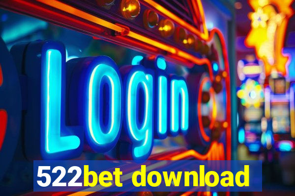 522bet download